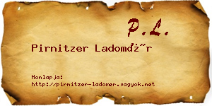 Pirnitzer Ladomér névjegykártya
